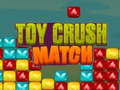                                                                       Toy Crush Match ﻞﯿﮭﮐ