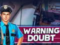                                                                       Warning Doubt ﻞﯿﮭﮐ