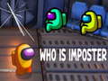                                                                       Who Is Imposter ﻞﯿﮭﮐ