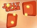                                                                       Jelly Slice ﻞﯿﮭﮐ