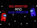                                                                       Red İmpostor and  Blue İmpostor  ﻞﯿﮭﮐ