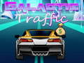                                                                       Galactic Traffic ﻞﯿﮭﮐ