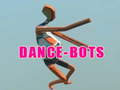                                                                       Dance-Bots ﻞﯿﮭﮐ