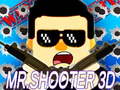                                                                       Mr.Shooter 3D ﻞﯿﮭﮐ