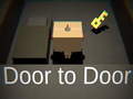                                                                       Door to Door ﻞﯿﮭﮐ