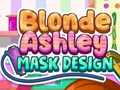                                                                       Blonde Ashley Mask Design ﻞﯿﮭﮐ