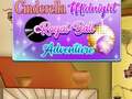                                                                       Cinderella Midnight Royal Ball Adventure ﻞﯿﮭﮐ