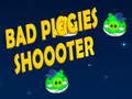                                                                       Bad Piggies Shooter ﻞﯿﮭﮐ