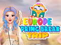                                                                       Europe Spring Break Trip ﻞﯿﮭﮐ