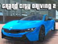                                                                       Grand City Driving 2 ﻞﯿﮭﮐ