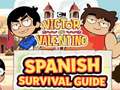                                                                       Victor and Valentino: Spanish Survival Guide ﻞﯿﮭﮐ