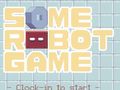                                                                       Some Robot ﻞﯿﮭﮐ
