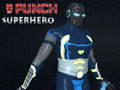                                                                       Punch Superhero ﻞﯿﮭﮐ