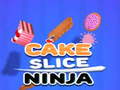                                                                       Càke Slice Ninja ﻞﯿﮭﮐ