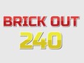                                                                       Brick Out 240 ﻞﯿﮭﮐ