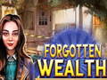                                                                       Forgotten Wealth ﻞﯿﮭﮐ