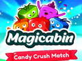                                                                       Magicabin candy crush match ﻞﯿﮭﮐ
