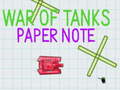                                                                       War Of Tanks Paper Note ﻞﯿﮭﮐ