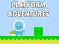                                                                       Platform adventures ﻞﯿﮭﮐ