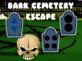                                                                       Dark Cemetery Escape ﻞﯿﮭﮐ
