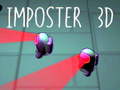                                                                       Imposter 3D ﻞﯿﮭﮐ