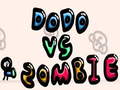                                                                       Dodo vs zombies ﻞﯿﮭﮐ