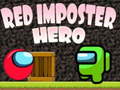                                                                       Red Imposter Hero  ﻞﯿﮭﮐ