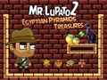                                                                       Mr Lupato 2: Egyptian Pyramids Treasures ﻞﯿﮭﮐ