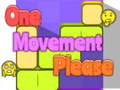                                                                       One Movement Please ﻞﯿﮭﮐ