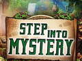                                                                       Step into Mystery ﻞﯿﮭﮐ