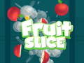                                                                       Fruit Slice ﻞﯿﮭﮐ