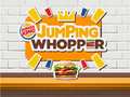                                                                       Jumping Whopper ﻞﯿﮭﮐ