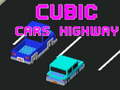                                                                       Cubic Cars Highway ﻞﯿﮭﮐ