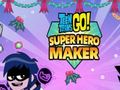                                                                       Teen Titans Go: Superhero Maker ﻞﯿﮭﮐ