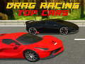                                                                       Drag Racing Top Cars ﻞﯿﮭﮐ