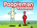                                                                       Poopieman Voodoo ﻞﯿﮭﮐ