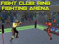                                                                       Fight Club: Ring Fighting Arena ﻞﯿﮭﮐ