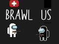                                                                       Brawl Us! ﻞﯿﮭﮐ