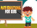                                                                       Math Educational For Kids ﻞﯿﮭﮐ