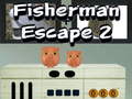                                                                       Fisherman Escape 2 ﻞﯿﮭﮐ