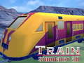                                                                       Train Simulator 3D ﻞﯿﮭﮐ