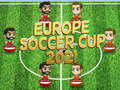                                                                       Europe Soccer Cup 2021 ﻞﯿﮭﮐ