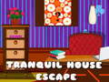                                                                       Tranquil House Escape ﻞﯿﮭﮐ