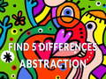                                                                       Abstraction Find 5 Differences ﻞﯿﮭﮐ