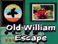                                                                       Old William Escape ﻞﯿﮭﮐ