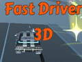                                                                       Fast Driver 3D ﻞﯿﮭﮐ