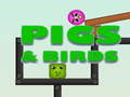                                                                       Pigs & Birds ﻞﯿﮭﮐ