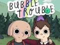                                                                       Summer Camp Island Bubble Trouble ﻞﯿﮭﮐ
