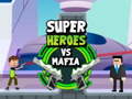                                                                       Super Heroes vs Mafia ﻞﯿﮭﮐ