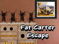                                                                       Fat Carter Escape ﻞﯿﮭﮐ